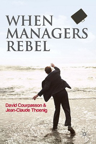 Book When Managers Rebel David Courpasson