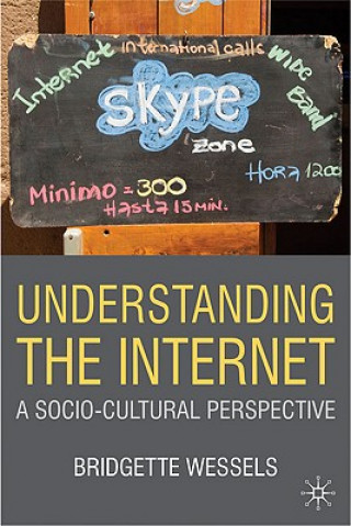 Livro Understanding the Internet Bridgette Wessels