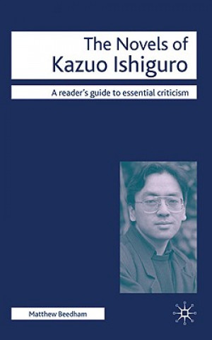 Könyv Novels of Kazuo Ishiguro Matthew Beedham