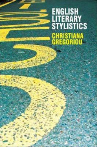 Kniha English Literary Stylistics Gregoriou