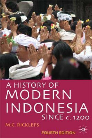 Książka History of Modern Indonesia since c.1200 M C Ricklefs