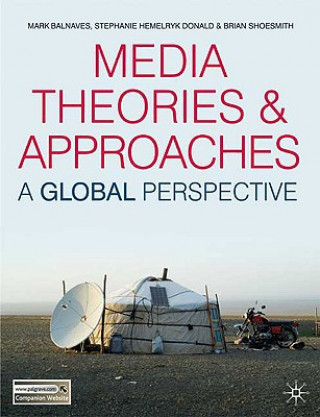 Carte Media Theories and Approaches Brian Shoesmith