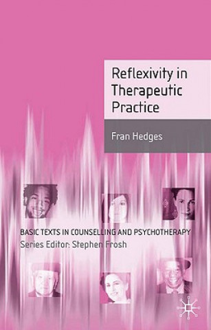 Carte Reflexivity in Therapeutic Practice Fran Hedges