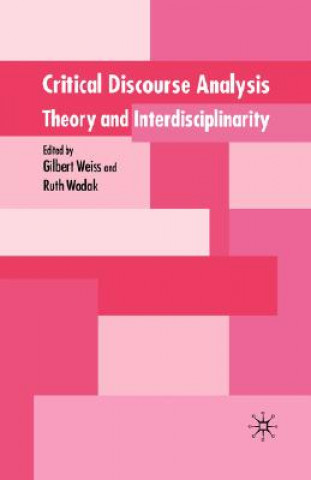 Kniha Critical Discourse Analysis Gilbert Weiss