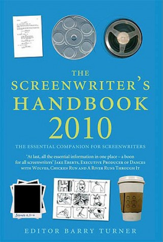 Kniha Screenwriter's Handbook 2010 Barry Turner