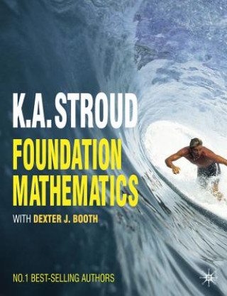 Kniha Foundation Mathematics K Stroud