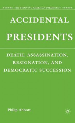 Libro Accidental Presidents P. Abbott