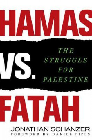 Carte Hamas Vs. Fatah Jonathan Schanzer