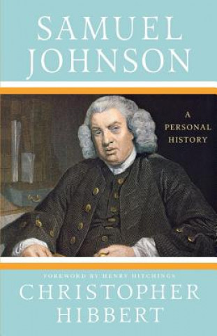 Könyv Samuel Johnson Christopher Hibbert