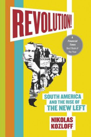 Könyv Revolution! Nikolas Kozloff