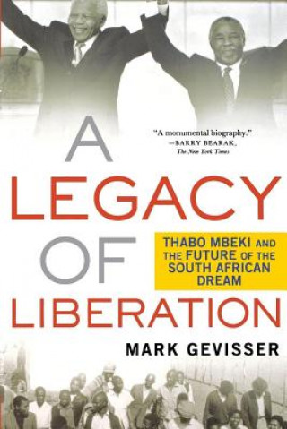 Knjiga Legacy of Liberation Mark Gevisser