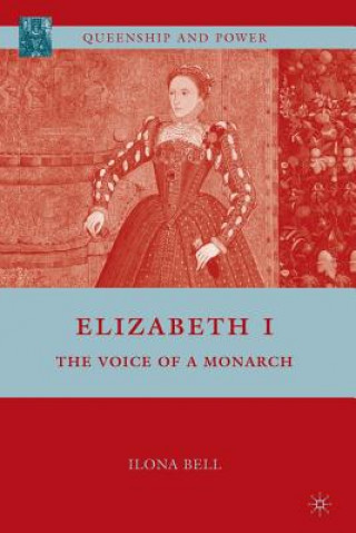 Kniha Elizabeth I Ilona Bell