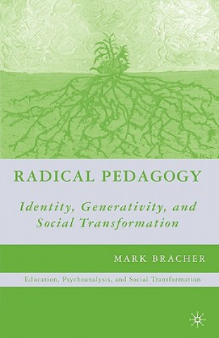 Kniha Radical Pedagogy Mark Bracher