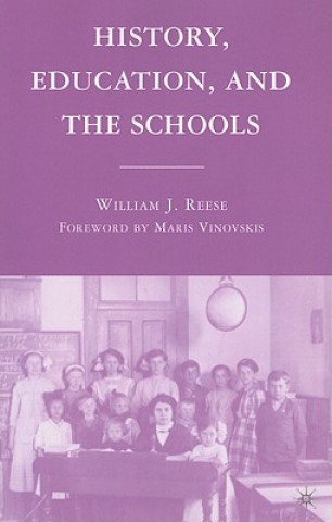 Libro History, Education, and the Schools William J Reese