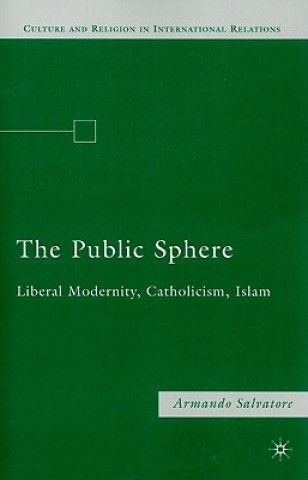 Kniha Public Sphere Armando Salvatore