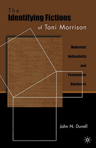 Kniha Identifying Fictions of Toni Morrison John Duvall