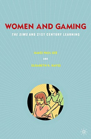 Książka Women and Gaming James Paul Gee