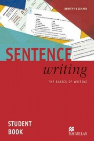 Könyv Sentence Writing Student's Book Dorothy E. Zemach
