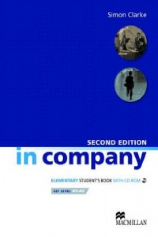 Carte In Company Elementary Student's Book & CD-ROM Pack 2nd Edition Simon Clarke
