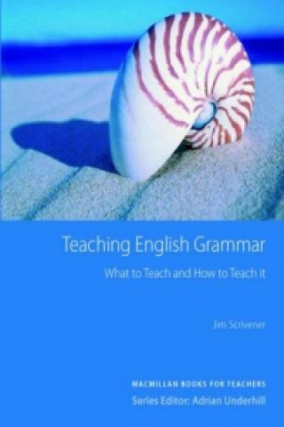Kniha Teaching English Grammar Jim Scrivener