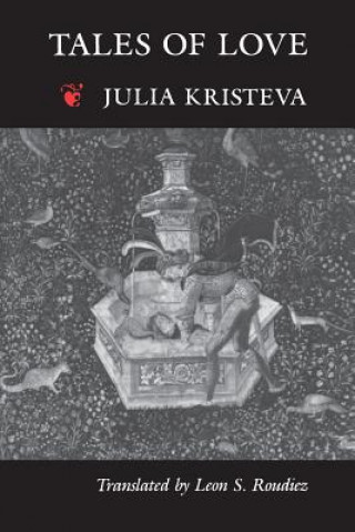 Carte Tales of Love Julia Kristeva