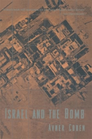 Carte Israel and the Bomb Avner Cohen