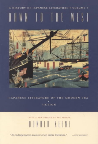 Carte Dawn to the West: A History of Japanese Literature Donald Keene