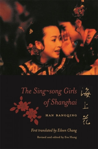 Książka Sing-song Girls of Shanghai H Bangqing