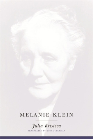 Kniha Melanie Klein Julia Kristeva