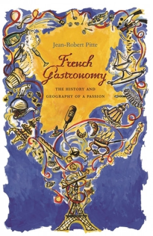 Carte French Gastronomy Jean-Robert Pitte