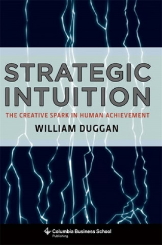 Kniha Strategic Intuition William Duggan