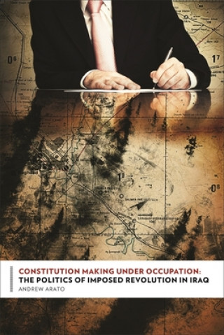 Book Constitution Making Under Occupation A Arato