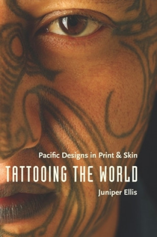 Książka Tattooing the World J. Ellis