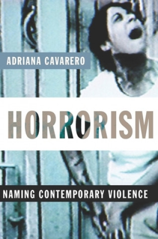 Kniha Horrorism Adriana Cavarero