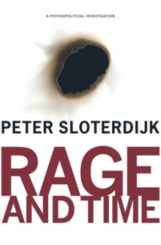 Könyv Rage and Time Peter Sloterdijk