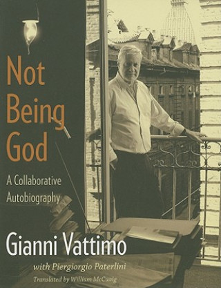Kniha Not Being God G Vattimo
