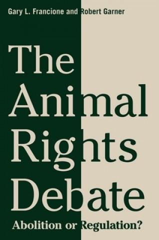 Buch Animal Rights Debate G Francione