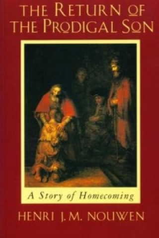 Kniha Return of the Prodigal Son Henri J. M. Nouwen