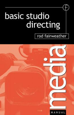 Kniha Basic Studio Directing Rod (Former Director Fairweather