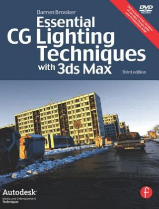 Carte Essential CG Lighting Techniques with 3ds Max Rupert Brooke