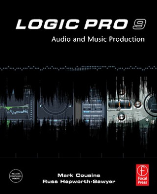Kniha Logic Pro 9 Mark Cousins