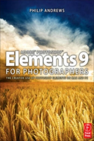 Kniha Adobe Photoshop Elements 9 for Photographers Philip Andrews