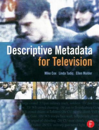 Kniha Descriptive Metadata for Television Mike Cox