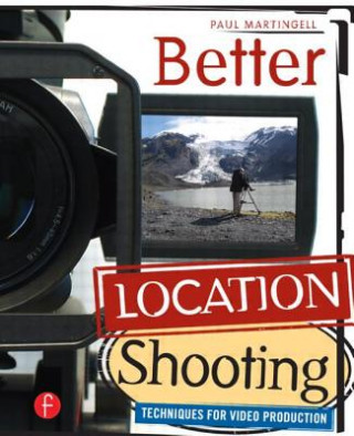 Buch Better Location Shooting Martingell