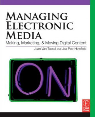 Kniha Managing Electronic Media Joan Van Tassel