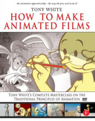 Könyv How to Make Animated Films White