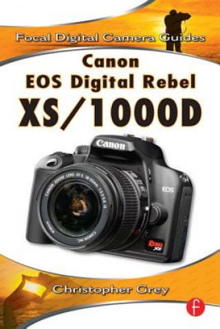 Kniha Canon EOS Digital Rebel XS/1000D Grey