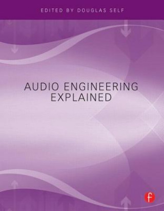 Kniha Audio Engineering Explained Douglas Self