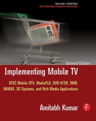 Knjiga Implementing Mobile TV Amitabh Kumar