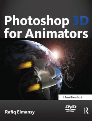 Kniha Photoshop 3D for Animators Rafiq Elmansy